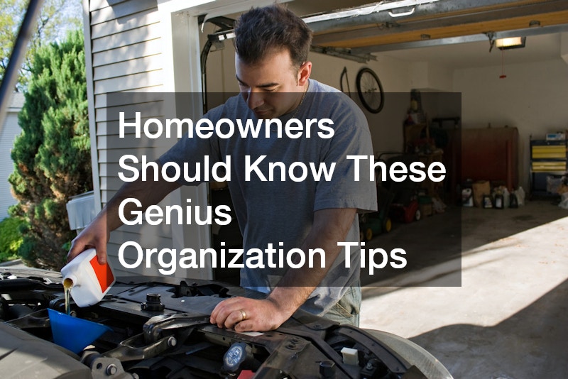 Homeowners Should Know These Genius Organization Tips